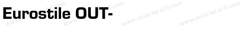 Eurostile OUT字体转换